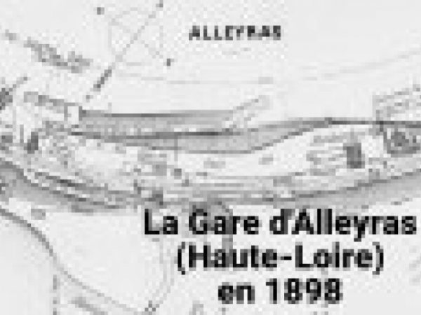 Ligne des Cévennes : le plan de la gare d’Alleyras (haut Allier) en 1898